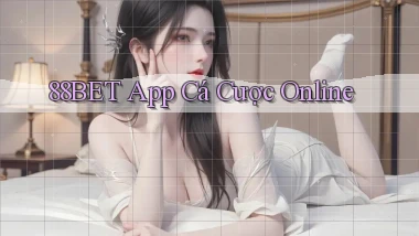 88bet app cá cược online