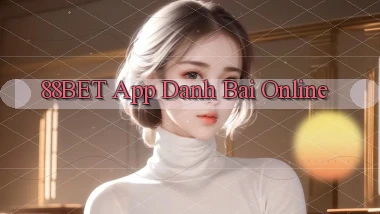 88bet app danh bai online