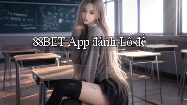 88bet app đánh lô đề