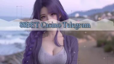 88bet casino telegram