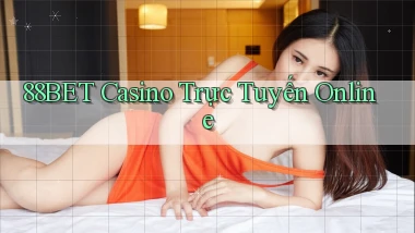 88bet casino trực tuyến online