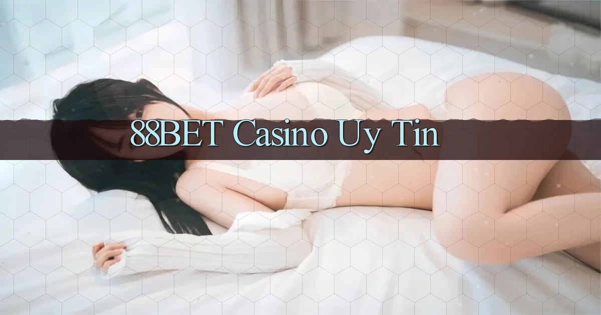 88bet casino uy tín
