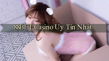88bet casino uy tín nhất