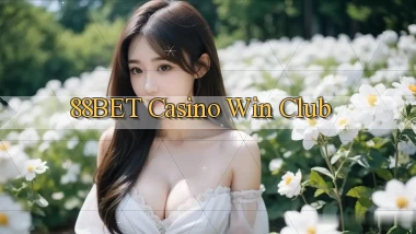 88bet casino win club