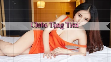Clubs Tặng tiền