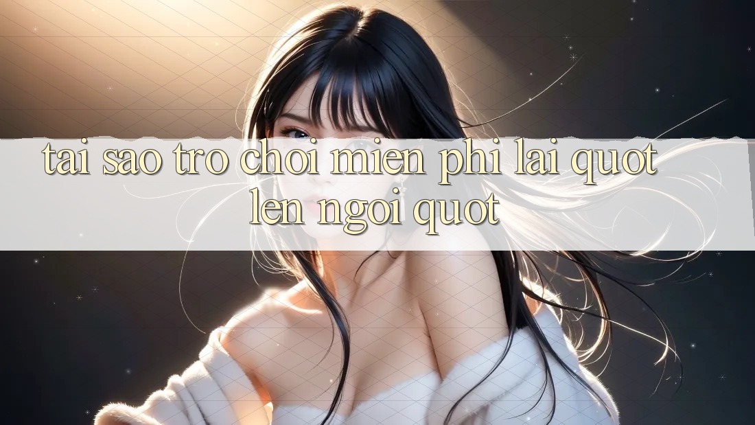 Tại Sao Trò Chơi Miễn Phí Lại " Lên Ngôi" ? Tại Sao Trò Chơi Miễn Phí Lại " Lên Ngôi" ?