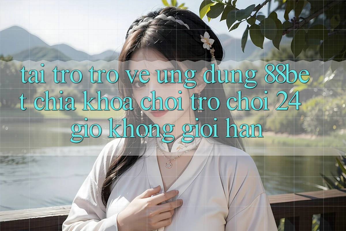 Tải trở trở về Ứng Dụng 88bet - Chìa Khóa Chơi Trò chơi 24 Giờ Không Giới Hạn Tải trở trở về Ứng Dụng 88bet - Chìa Khóa Chơi Trò chơi 24 Giờ Không Giới Hạn